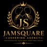 Jams Square Ushering Agency